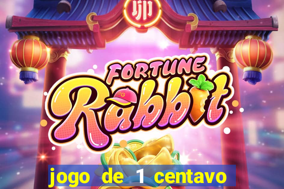 jogo de 1 centavo estrela bet